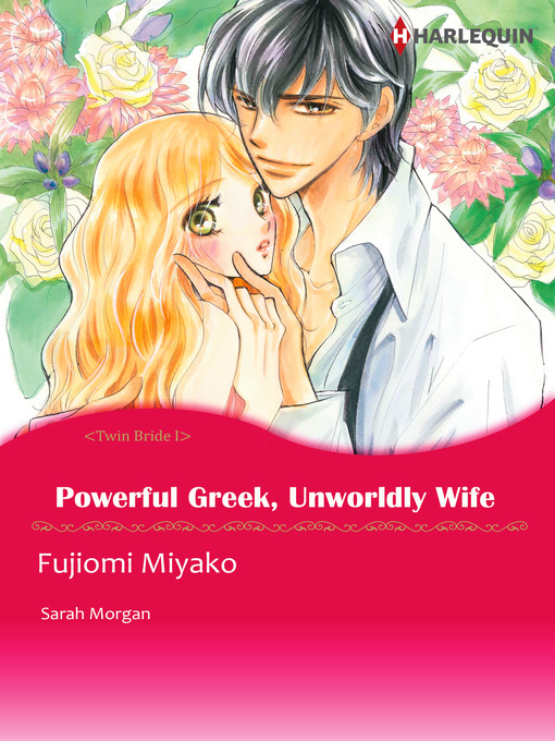 Title details for Powerful Greek, Unworldly Wife by Miyako Fujiomi - Available